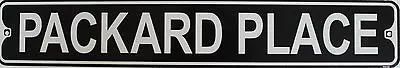 Metal Street Sign Packard Place Car Truck Hot Rod Garage Man Cave Decor 3 X18  • $9.99