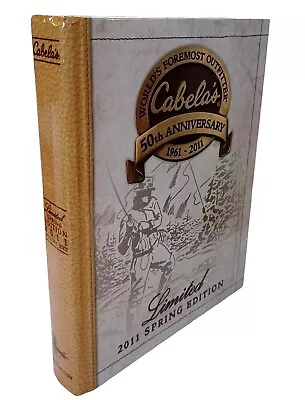 2011 Cabela’s Limited Spring Edition Catalog / Volume XVII / Hardcover • $10.95