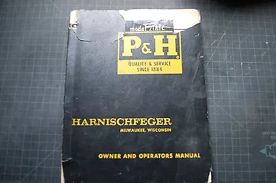 P&H 218TC Crane Owner Operator Operation Manual Book Guide Lattice Boom Safety • $41.97