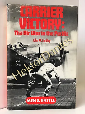 $14.50 • Buy Carrier Victory: The Air War In The Pacific By John M. Lindley (1978, Hardcover)