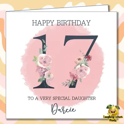 Personalised 17th Birthday Card Daughter Granddaughter Niece Sister Friend /DT • £2.99