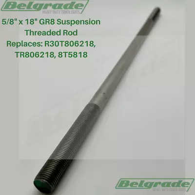 5/8  X 18  GR8 Suspension Threaded Rod- Replaces: R30T806218 TR806218 8T5818 • $17.99