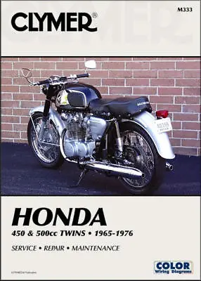 1965-1976 Honda CB450 CL450 CB500 CB500T CB CL 450 500 Twins CLYMER MANUAL M333 • $34.95