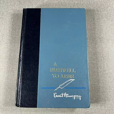 A Farewell To Arms By Ernest Hemingway 1957 Vintage Hardcover Book • $6.30