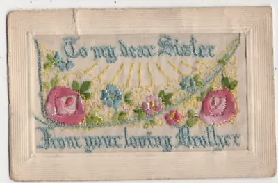 WW1 Embroidered Silk Postcard To Dear Sister From Loving Brother Roses Military • £4