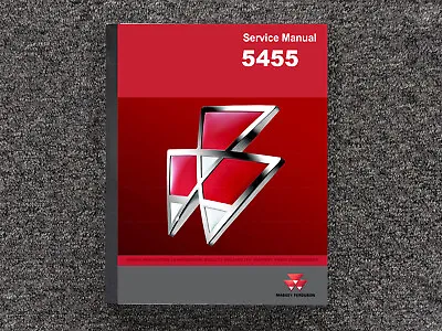 MASSEY FERGUSON TRACTOR 5455 Repair Service Shop Manual • $279.30