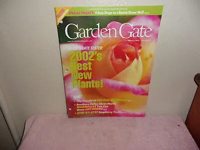 Garden Gate Magazine. Magnolias You Can Grow Anywhere ...february 2002 • $12.79