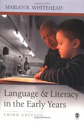 Language And Literacy In The Early YearsMarian R Whitehead- 9780761944706 • £2.47