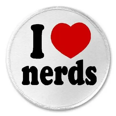 I Love Nerds - 3  Sew/Iron On Patch Nerdy Geek Dork Humor Heart • $3.99
