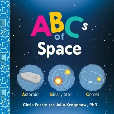 ABCs Of Space (Baby University) - Board Book By Ferrie Chris - GOOD • $4.45