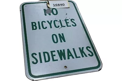 Authentic NO BICYCLES ON SIDEWALKS Road Sign Real Street Vintage Retired • $57.99