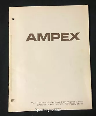 Original Ampex / Micro 24/32 Cassette Recorder / Maintenance Manual • $14.95