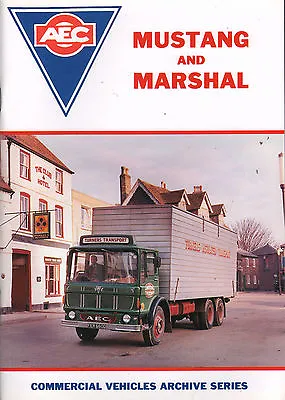 Truck Lorry Road Haulage Book: AEC MUSTANG AND MARSHAL • £7