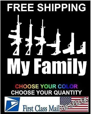 My Gun Family Bumper Sticker Window Funny Laptop Car Truck Decal Vinyl • $15.13