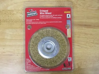 Vermont American 4 Inch Crimped Wire Wheel -Coarse For Grinder 1/2  Arbor NIP • $3.95