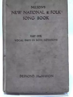 New National And Folk Song Books: Bk. 1 (Desmond Macmahon - 1938) (ID:22819) • £8.67