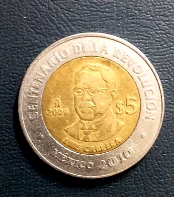 2009 Mexico 5 Pesos  Bimetallic Coin Luis Cabrera Centennial • $6.99