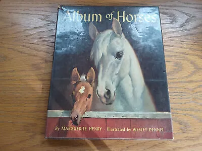 Album Of Horses Marguerite Henry 1959 Hardcover Dust Jacket Rand McNally • $26.50