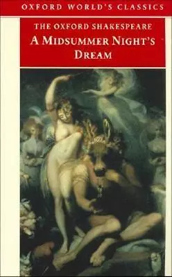 A Midsummer Night's Dream (Oxford World's Classics) By Shakespeare William • $5.57