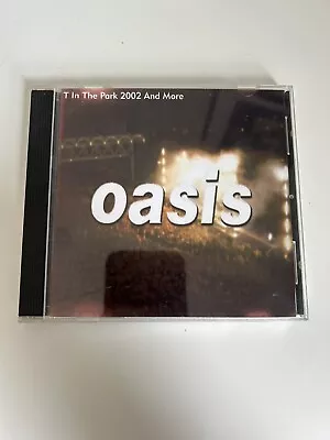 Oasis T In The Park And MTV Superdry 2002 Live CD • £6.99