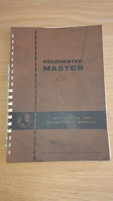 Colchester Master Instruction & Parts Manual • £15