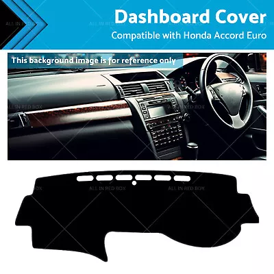 Suitable For Honda Accord Euro [CL9] No Sat Nav 03-08 Shevron Dash Mat Cover • $56.59