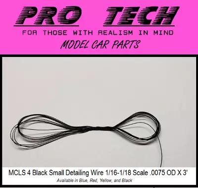 1:16-1:18 Scale MCLS 4 BLK Small Detailing Wire 3’ LBR Model Parts PRO TECH • $5.99