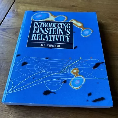 Introducing Einstein's Relativity By Ray D'Inverno (Paperback 1992) • £20