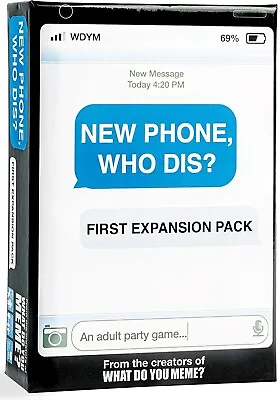$36.99 • Buy New Phone Who Dis? Card Game First Expansion By What Do You Meme [Party Game]