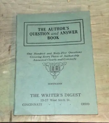 Vintage The Writer's Digest Author's Question And Answer Book Hoffman 1921 Atlas • $8.95