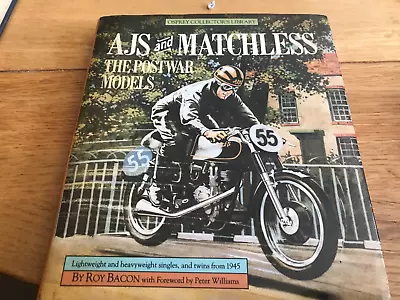 OSPREY COLLECTORS LIBRARY AJS And Matchless Post War Models Since 1945 • £9.50