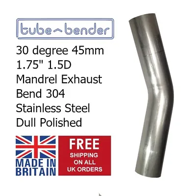 $12.65 • Buy 30 Degree 45mm 1.75  1.5D Mandrel Exhaust Bend 304 Stainless Steel Dull Polished