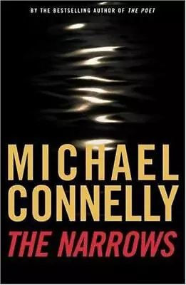 The Narrows By Connelly Michael  Hardcover • $4.75