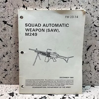 FM 23-14 Squad Automatic Weapon (SAW) M249 • $35