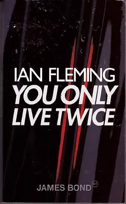 You Only Live Twice (James Bond 007)Ian Fleming • £4.88