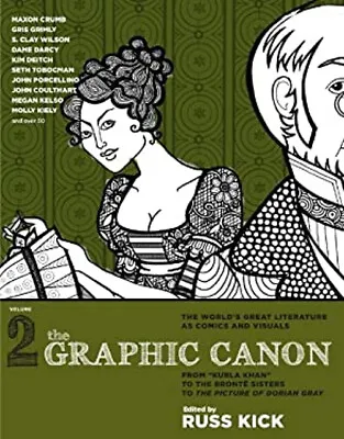The Graphic Canon Vol. 2 Vol. 2 : From Kubla Khan To The Bronte • $11.09