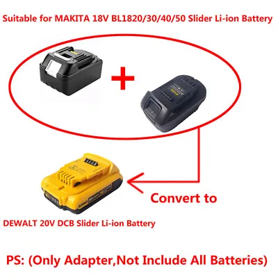 MAKITA 18V Tools Slider Li-ion Battery To DEWALT DCB 20V Li-ion Battery Adapter • $19.95