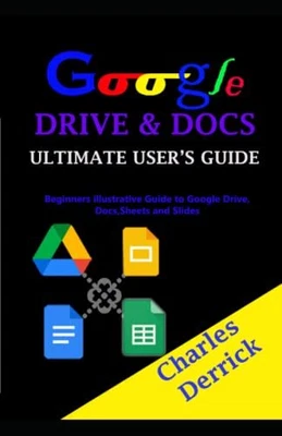 $20.04 • Buy Google Drive And Docs Ultimate User's Guide: Beginners Illustrat