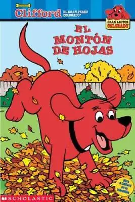 El Monton De Hoyas (Clifford El Gran Perro Colorado) (Spanish Edition) - GOOD • $16.07