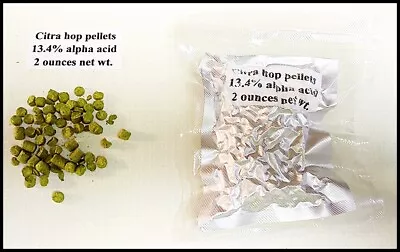 Citra Hop Pellets 2 Oz. 13.4% Alpha Acid Vacuum Packed • $7