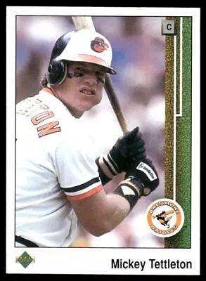 Mickey Tettleton 1989 Upper Deck #553 Baltimore Orioles • $0.99