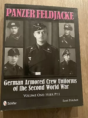 Panzer Feldjacke German Armored Crew Uniforms Of The Second World War Vol 1 Hee • $250