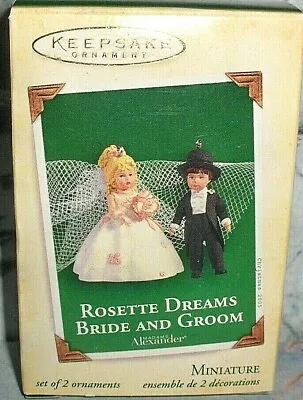 Rosette Dreams Bride & Groom`2005`Miniature-Madame AlexanderHallmark Ornament • $12