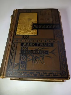 1883 Mark Twain Life On The Mississippi Book 316 Illustrations • $50