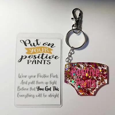 SPARKLY POSITIVE PANTS KEYRING - Knicker Shaped Acrylic Keyring With Little Poem • £3.50