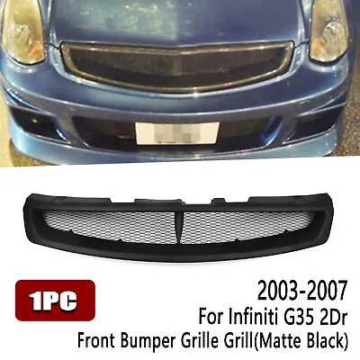 Matte Balck Front Bumper Grille Mesh For Infiniti G35 2003-2007 2004 Coupe 2Door • $55.24