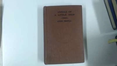 £9.90 • Buy Annals Of A Little Shop - Anne Hepple 1935-01-01 The Hinges Are In Good Conditio