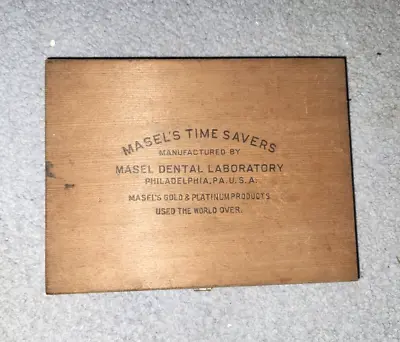 Vintage Dental  Storage Wooden Box EMPTY-Masel Dental Laboratory Philadelphia PA • $8