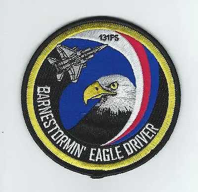 131st FS F-15 BARNSTORMIN' EAGLE DRIVER Patch • $8.99