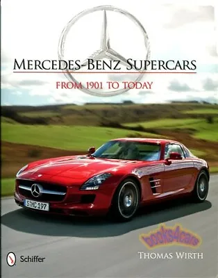 Mercedes Supercars Book Wirth 300sl Slr Amg Clk Sls Ssk • $39.95